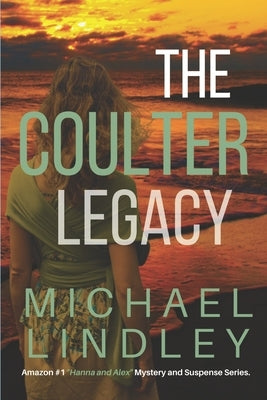 The Coulter Legacy by Lindley, Michael