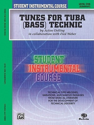Student Instrumental Course Tunes for Tuba Technic: Level I by Ostling, Acton