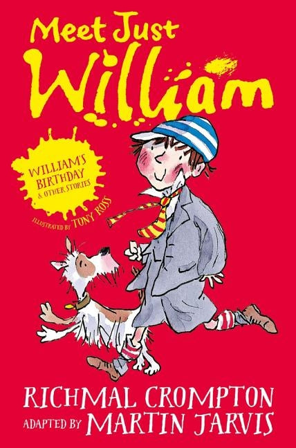William's Birthday and Other Stories: Meet Just William by Jarvis, Martin