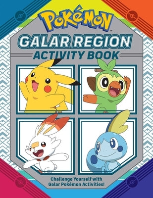 Pokémon Official Galar Region Activity Book by Neves, Lawrence