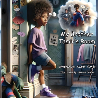My Brother Tamir's Room by Finney, Keziah A.