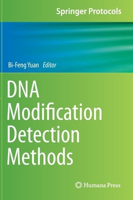 DNA Modification Detection Methods by Yuan, Bi-Feng