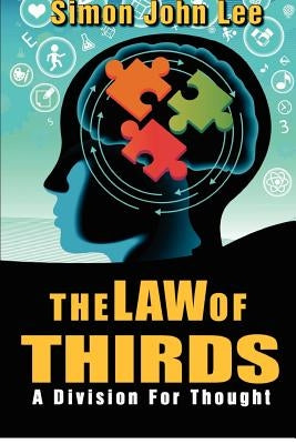 The Law of Thirds: A division for thought by Anderson, Rob