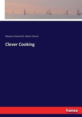 Clever Cooking by St Mark's Church, Women's Guild of