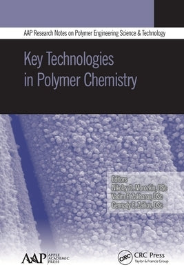 Key Technologies in Polymer Chemistry by Morozkin, Nikolay D.