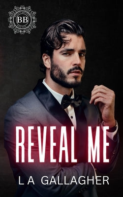 Reveal Me by Gallagher, L. A.