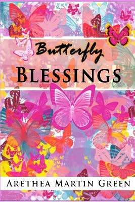 Butterfly Blessings by Williams, Iris M.