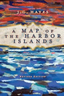 A Map of the Harbor Islands by Hayes, J. G.