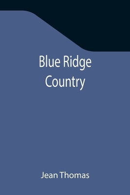 Blue Ridge Country by Thomas, Jean