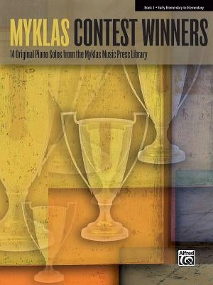 Myklas Contest Winners, Book 1: 14 Original Piano Solos from the Myklas Music Press Library by Cox, Lynne