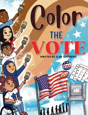 Color the Vote by Guerrero, Elsie