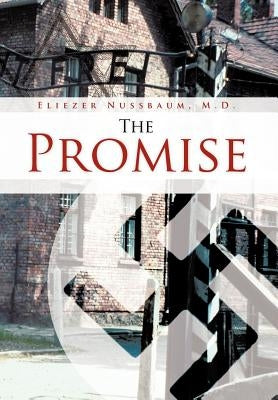 The Promise by Nussbaum M. D., Eliezer