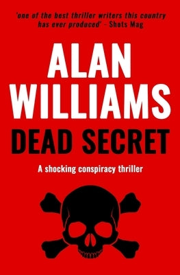 Dead Secret: A shocking conspiracy thriller by Williams, Alan