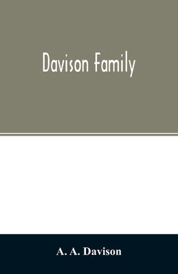 Davison family by A. Davison, A.