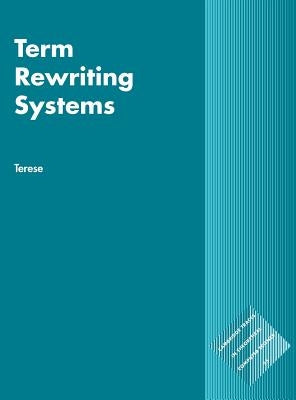 Term Rewriting Systems by Klop, Jan Willem