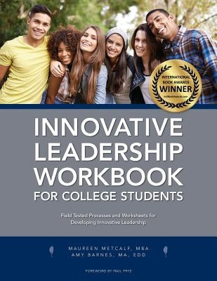 Innovative Leadership Workbook for College Students by Metcalf, Maureen