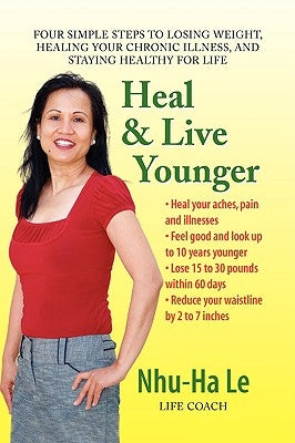 Heal & Live Younger by Le, Nhu-Ha