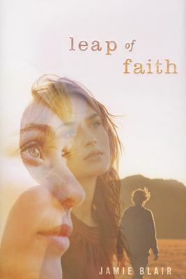 Leap of Faith by Blair, Jamie