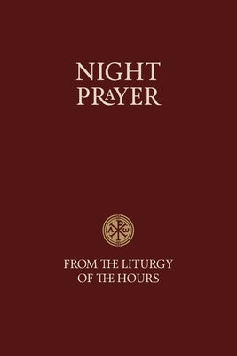 Night Prayer - From the Liturgy of the Hours by Catholic Truth Society