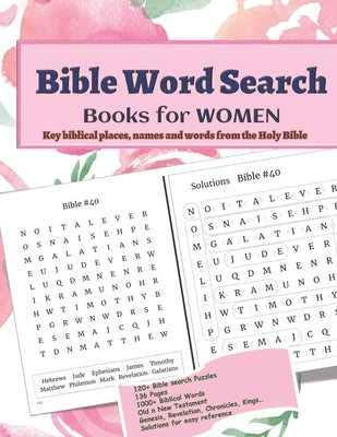 Bible Word Search Books for WOMEN: Large Print - BIBLE Word Puzzle Activity book with solutions - Collection of 1000+ Key Biblical names and places fr by Margaret, Mamma