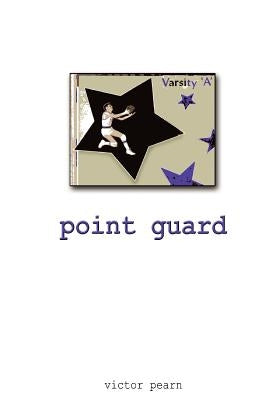 Point Guard by Pearn, Victor