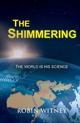 The Shimmering by Witney, Robin G.