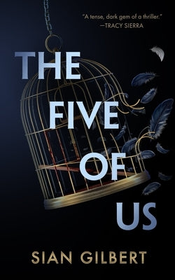 The Five of Us by Gilbert, Sian
