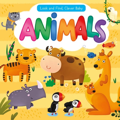 Look and Find Baby: Animals by Clever Publishing