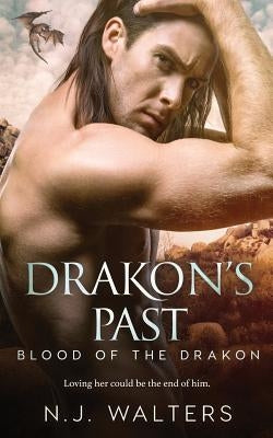 Drakon's Past by Walters, N. J.