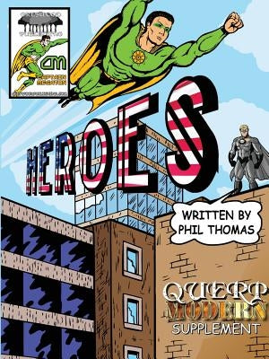 Querp Modern - Heroes by Thomas, Phil