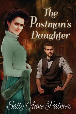 The Postman's Daughter by Palmer, Sally Anne