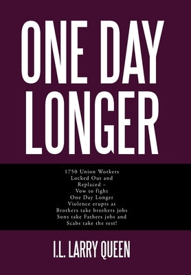 One Day Longer by Queen, I. L. Larry