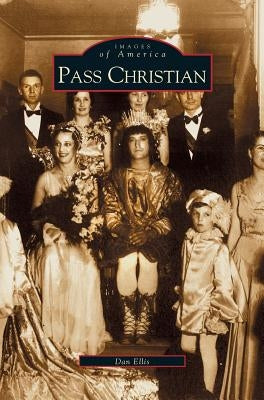 Pass Christian by Ellis, Dan