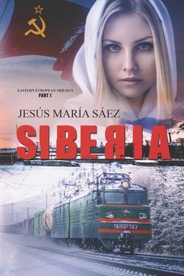 Siberia by Santibáñez, Yesenia
