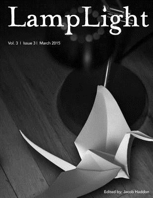 LampLight - Volume 3 Issue 3 by Walters, Damien Angelica