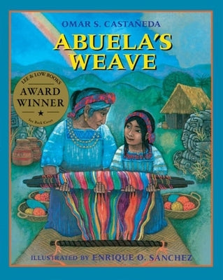Abuela's Weave by Castañeda, Omar S.