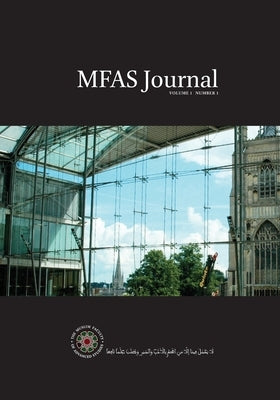MFAS Journal: Volume 1, Number 1 by Bewley, Abdalhaqq