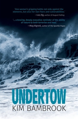 Undertow by Bambrook, Kim