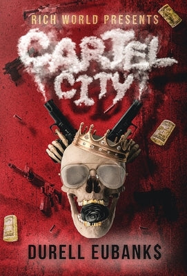 Cartel City by Eubanks, Durell