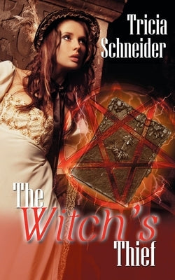 The Witch's Thief by Schneider, Tricia