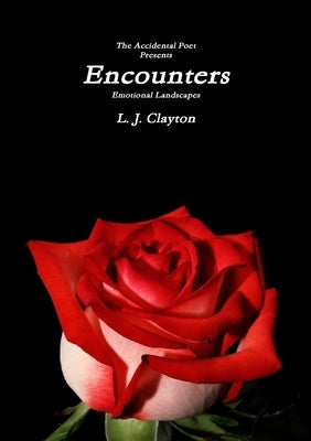 Encounters by Clayton, L. J.