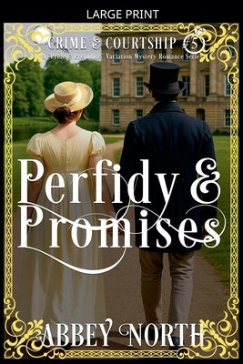 Perfidy & Promises by North, Abbey