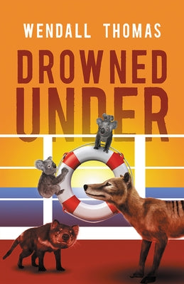 Drowned Under by Thomas, Wendall