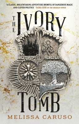 The Ivory Tomb by Caruso, Melissa