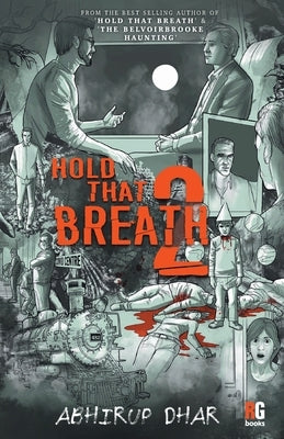 Hold That Breath 2 by Dhar, Abhirup
