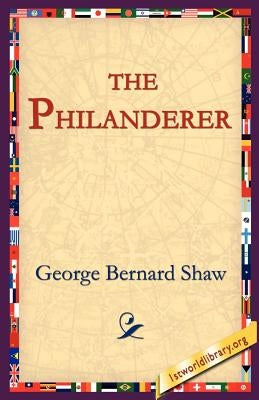 The Philanderer by Shaw, George Bernard
