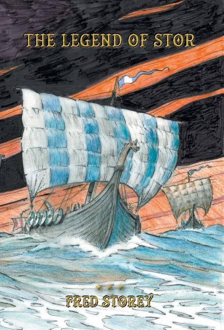 The Legend of Stor by Storey, Fred