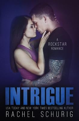 Intrigue by Schurig, Rachel