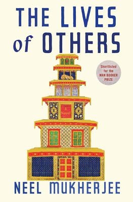 The Lives of Others by Mukherjee, Neel