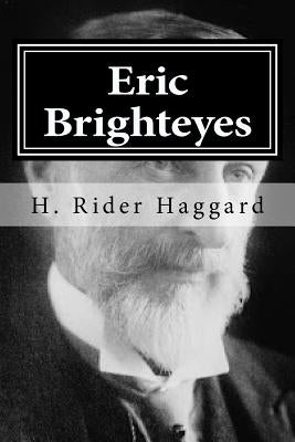 Eric Brighteyes by Haggard, H. Rider